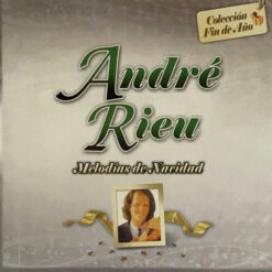 André Rieu - Melodías de Navidad [2010] Ed. CHI