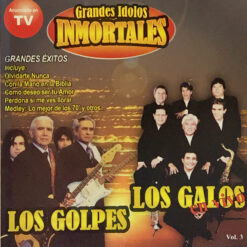 Los Golpes y los Galos - Grandes idolos inmortales En vivo [2010] Ed. CHI