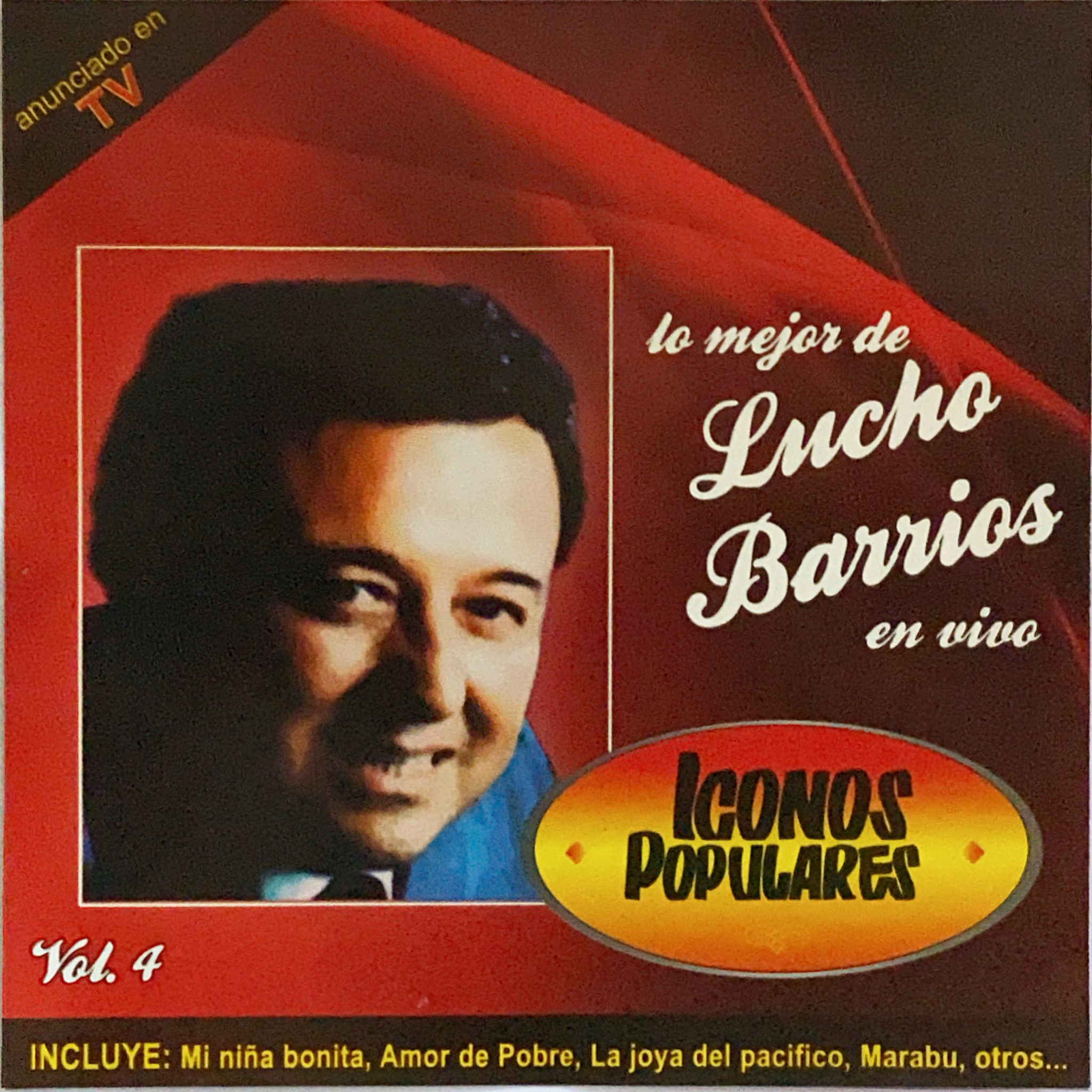 Lucho Barrios - Lo mejor de Lucho Barrios en Vivo Vol.4
