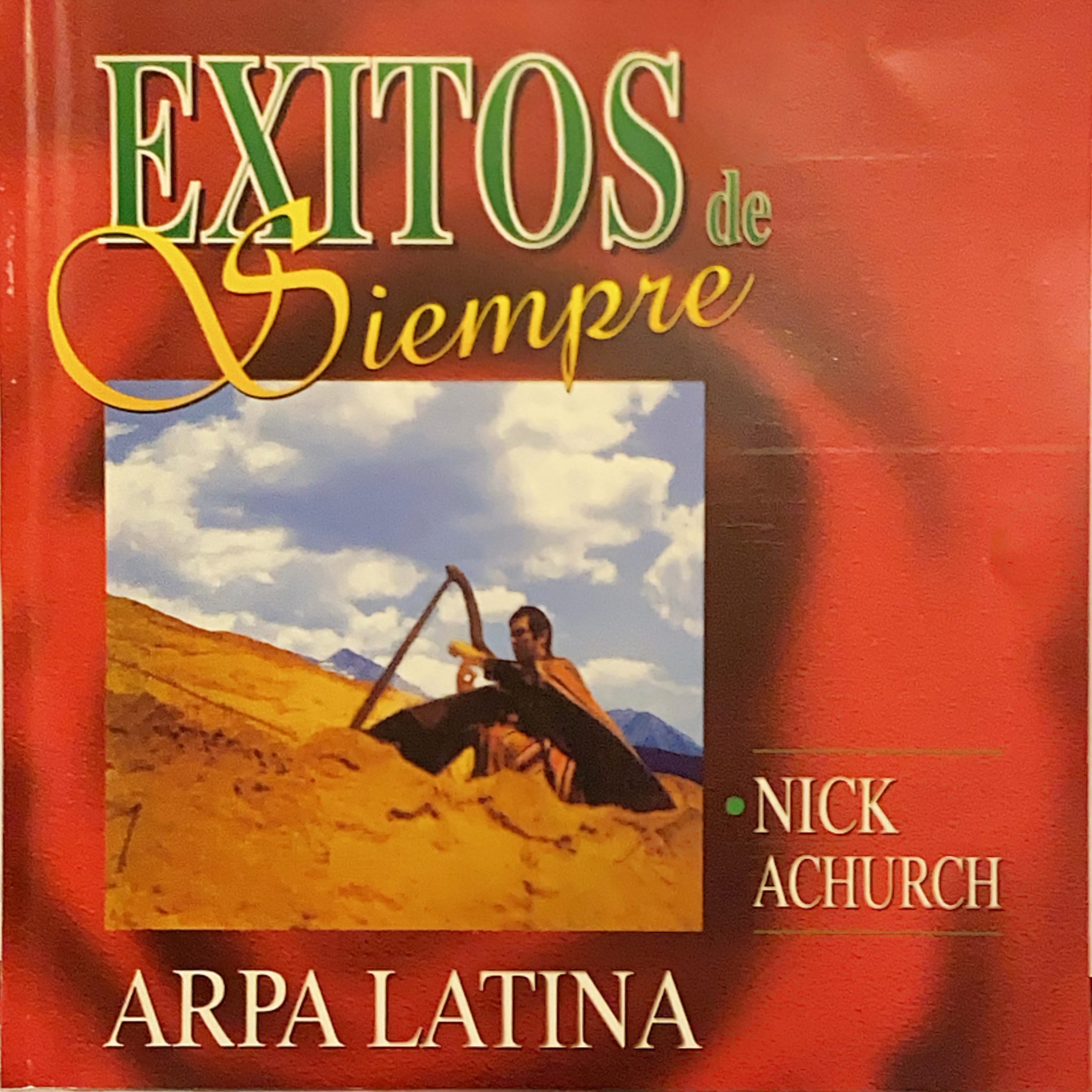 Nick Achurch - Éxitos de siempre, Arpa Latina