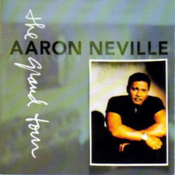 Aaron Neville ‎ - The Grand Tour [1993] Ed. USA