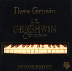 Dave Grusin - The Gershwin Connection [1997] Ed. USA