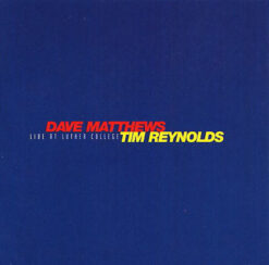 Dave Matthews & Tim Reynolds  - Live At Luther College [1999] Ed. USA 2CD