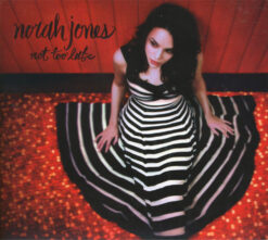 Norah Jones - Not too late [2006] Ed. JAP