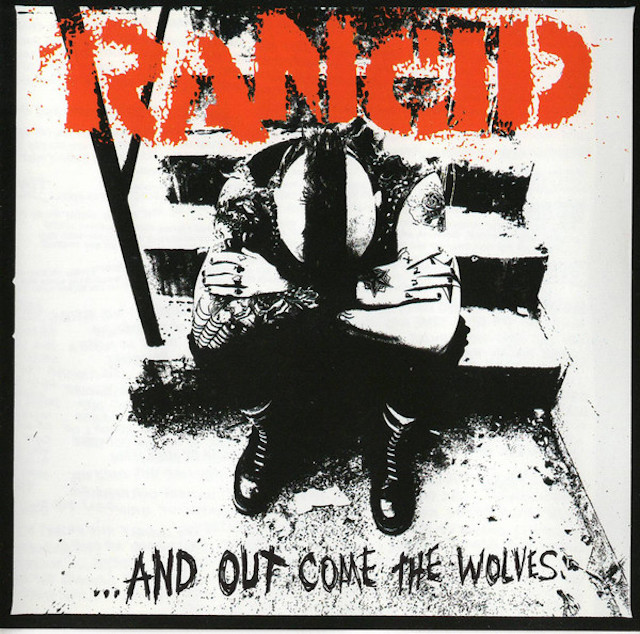 Rancid - And Out Come The Wolves