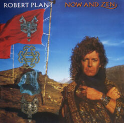 Robert Plant - Now And Zen [1988] Ed. USA