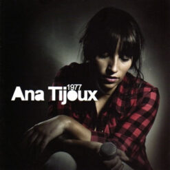 Ana Tijoux – 1977 [2010] Ed. USA (NYS)