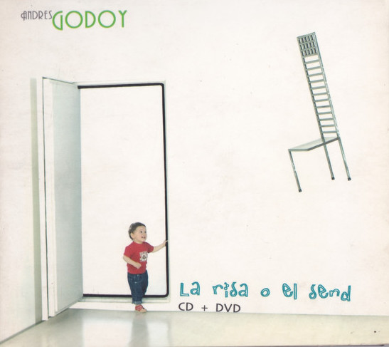 Andrés Godoy - La Risa O El Send