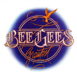 Bee Gees  - Greatest [2007] Ed. CHI 2CD