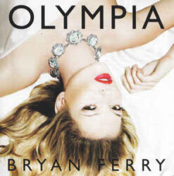 Bryan Ferry ‎ - Olympia [2010] Ed. USA (NYS)