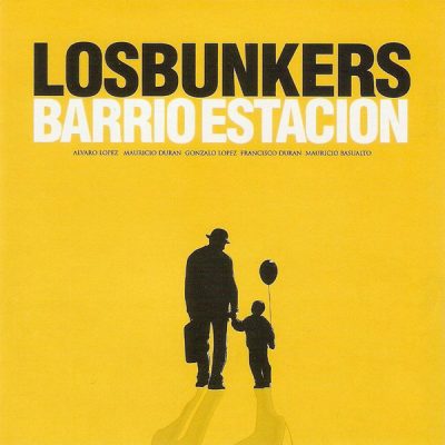 Los Bunkers – Barrio Estación [2016] Ed. CHI