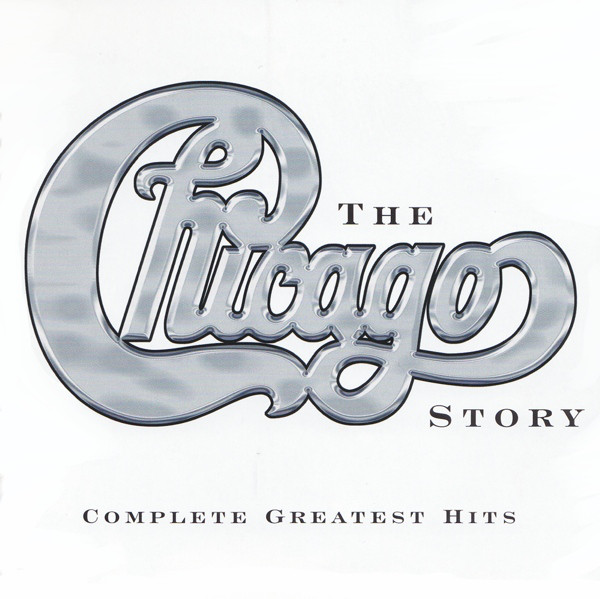 Chicago - The Chicago Story- Complete Greatest Hits