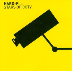 Hard-Fi  - Stars Of CCTV [2005] Ed. CHI