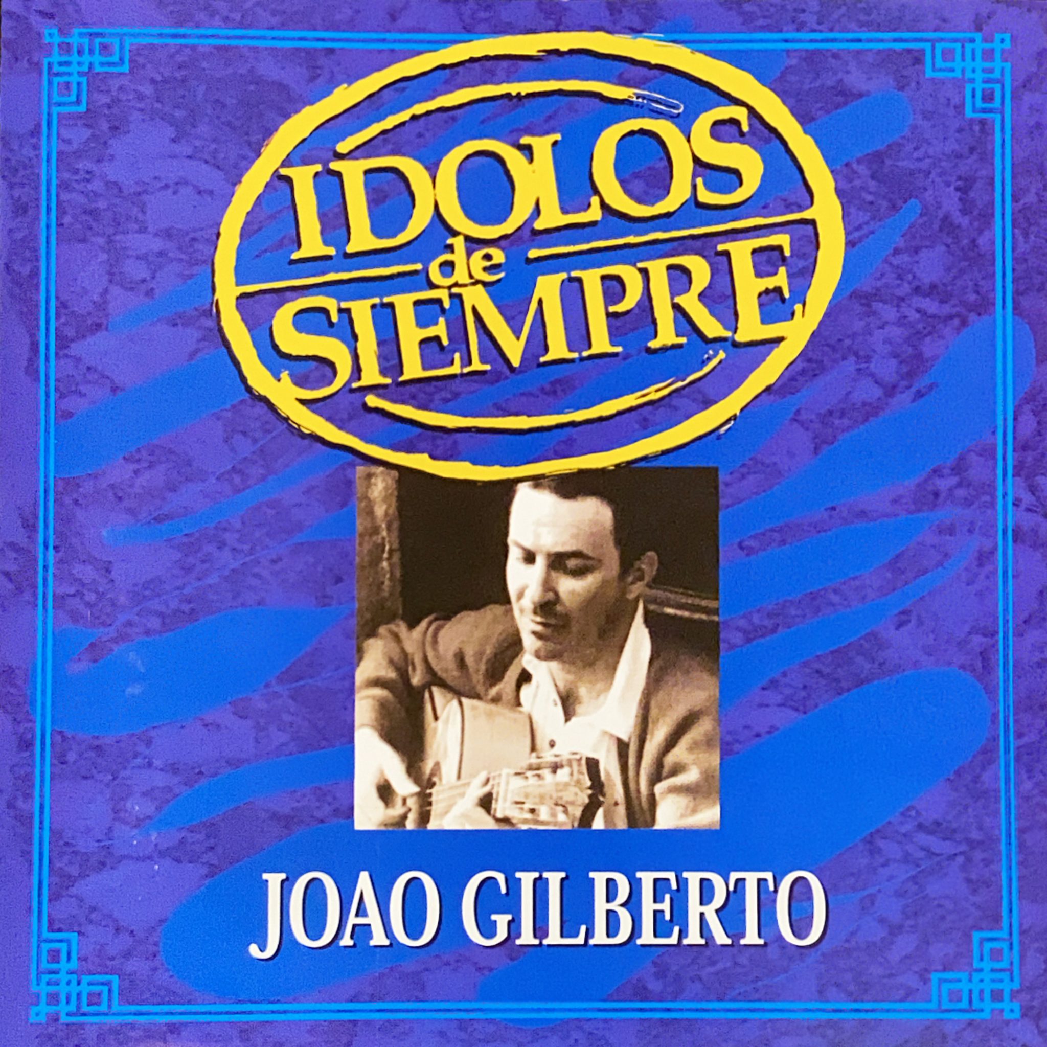 Joao Gilberto - Idolos De Siempre