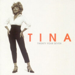 Tina - Twenty Four Seven [1999] Ed. USA