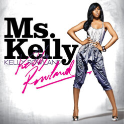 Kelly Rowland  - Ms. Kelly [2007] Ed. ARG (NYS)