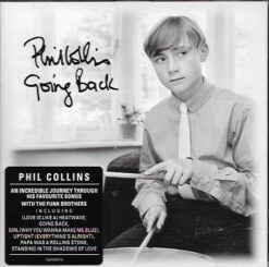 Phil Collins  - Going Back. [2010] Ed. CHI (NYS)