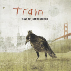 Train - Save Me, San Francisco [2009] Ed. ARG (NYS)