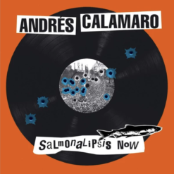 Andrés Calamaro  - Salmonalipsis Now [2011] Ed. CHI (NYS) 2CD