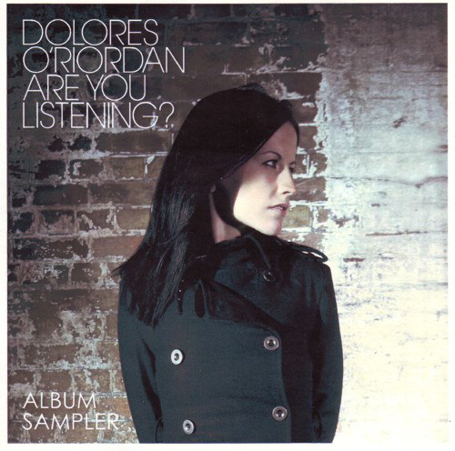 Dolores O'Riordan - Are You Listening? [2007] Ed. ARG