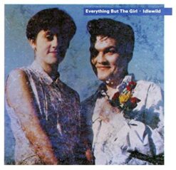 Everything But The Girl - Idlewild [1988] Ed. EUR