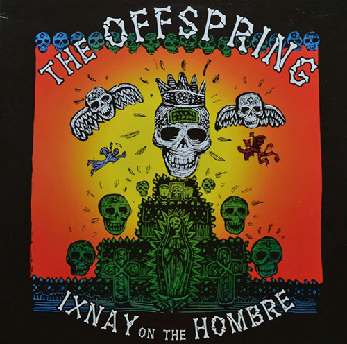 Offspring, The - Ixnay On The Hombre