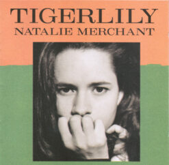 Natalie Merchant – Tigerlily [1995] Ed. USA