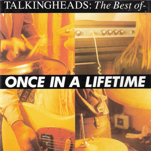 Talking Heads - Once In A Lifetime – The Best Of