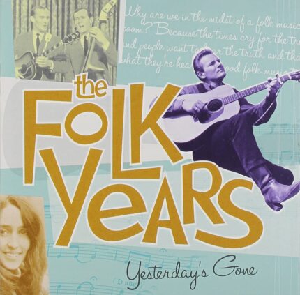 V/A - The Folk Years, Yesterday Gone [2002] Ed. USA 2CD
