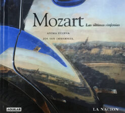 Anima Eterna - Jos Van Immerseel - Mozart-Las últimas sinfonías [2005] Ed. ARG