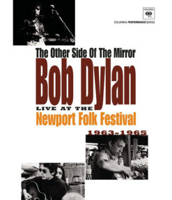 Bob Dylan - The Other Side Of The Mirror (Live At The Newport Folk Festival 1963-1965) [2007] Ed. ARG DVD