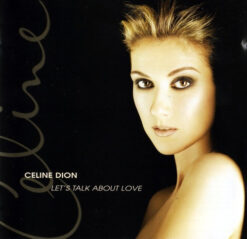 Celine Dion - Let'S Talk About Love [1997] Ed. ARG