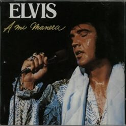 Elvis Presley - A Mi Manera [1999] Ed. ARG