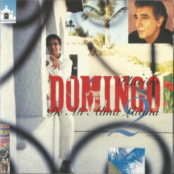 Plácido Domingo - De Mi Alma Latina 2 [1997] Ed. EUR