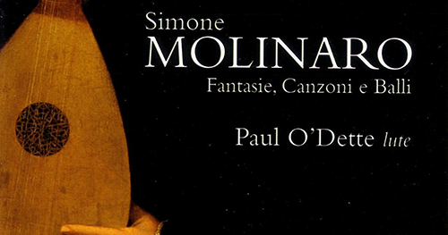 Paul O’Dette - Simone Molinaro Fantasie, Canzoni E Bali