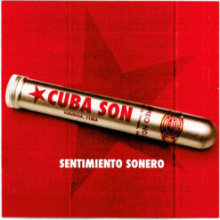 Cuba Son - Sentimiento Sonero [2005] Ed. ARG