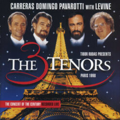 Carreras Domingo Pavarotti with Levine - The 3 Tenors In Paris [1998] Ed. ARG