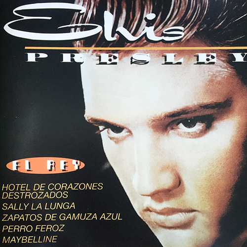 Elvis Presley - El Rey