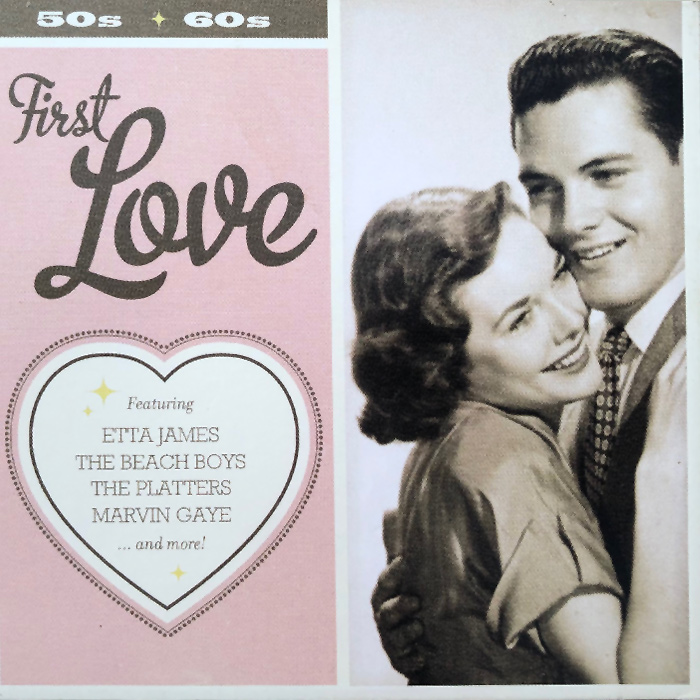 V/A - First Love – 50’s 60’s
