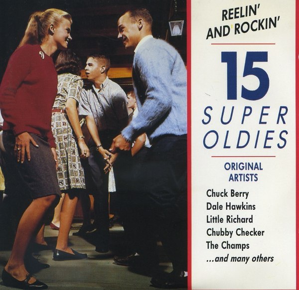 V/A - 15 Super Oldies – Reelin’ And Rockin’