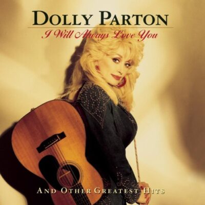 Dolly Parton - I Will Always Love You and Other Greatest Hits [1996] Ed. USA