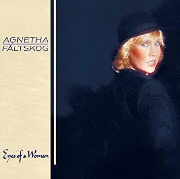 Agnetha Faltskog - Eyes of a Women [1985] Ed. SWE