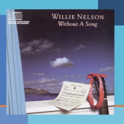 Willie Nelson - Without A Song [1983] Ed. USA