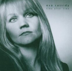 Eva Cassidy - Time After Time [2000] Ed. USA