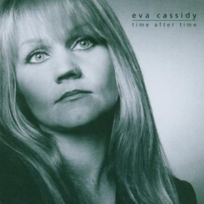 Eva Cassidy - Time After Time [2000] Ed. USA