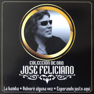 José Feliciano - Colección de Oro José Feliciano [2013] Ed. CHI