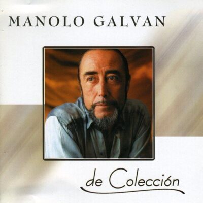 Manolo Galván - De Colección [1992] Ed. ARG