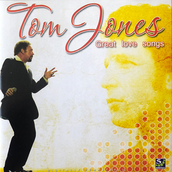 Tom Jones - Great Love Songs