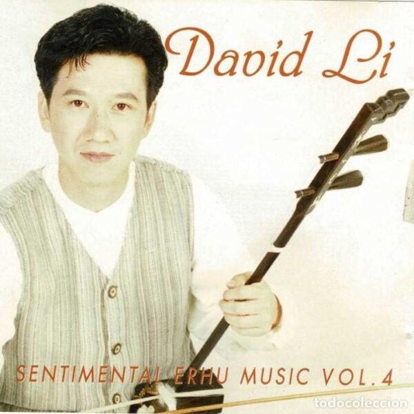 David Li - Sentimental Erhu Music Vol.4 [1999] Ed. ENG