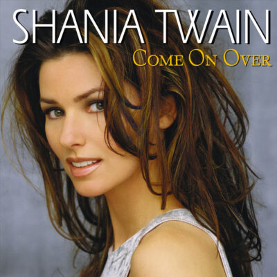 Shania Twain - Come On Over [1999] Ed. USA